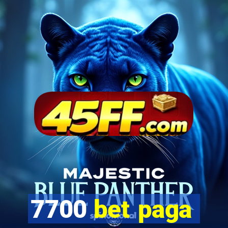 7700 bet paga